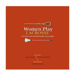 Book (Hardcover) - Women Play Lacrosse